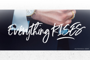 Boost Your Campaign with Everything Rises Font