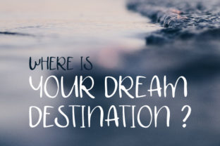 Dream Deatination Font: A Gentle Script for Soft Branding